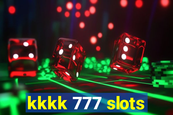 kkkk 777 slots